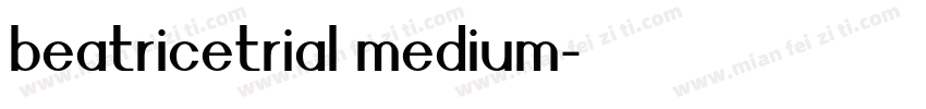 beatricetrial medium字体转换